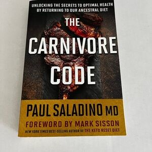 The Carnivore Code Book by Paul Saladino MD